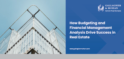 How Budgeting and Financial Management Analysis Drive Success in Real Estate