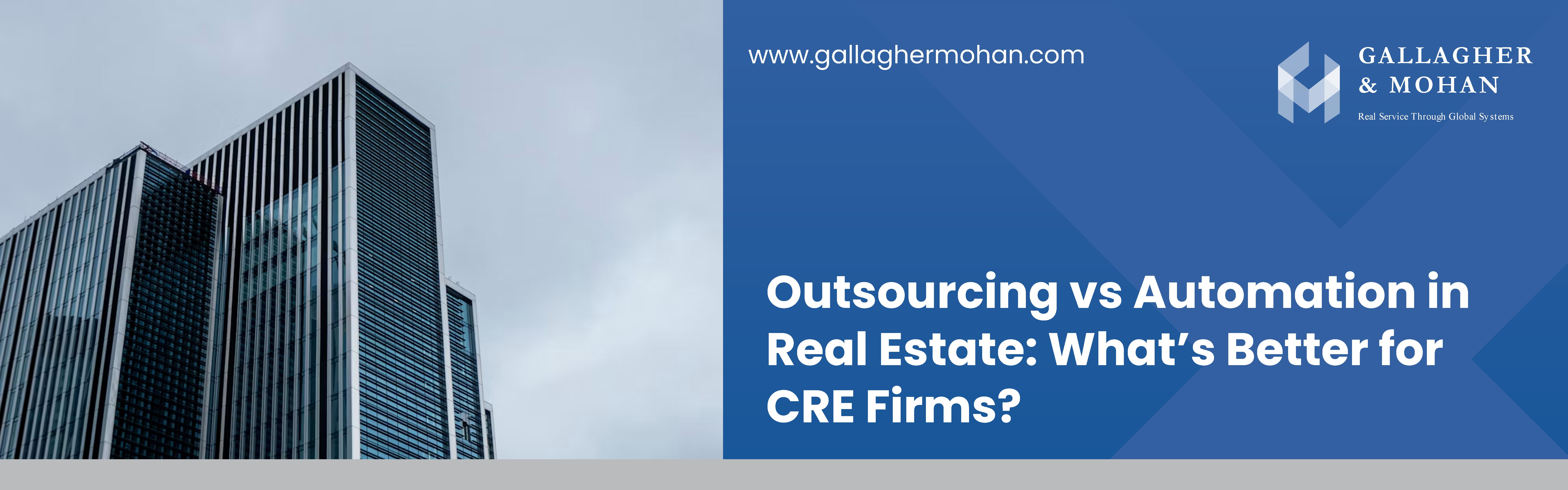 Outsourcing Vs Automation In Real Estate Whats Better For CRE Firms