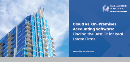 Cloud vs. On-Premises Accounting Software Finding the Best Fit for Real Estate Firms